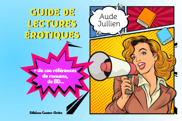 Guide le lectures érotiques pour améliorer sa sexualité et son imaginaire par Aude Jullien sexologue en ligne